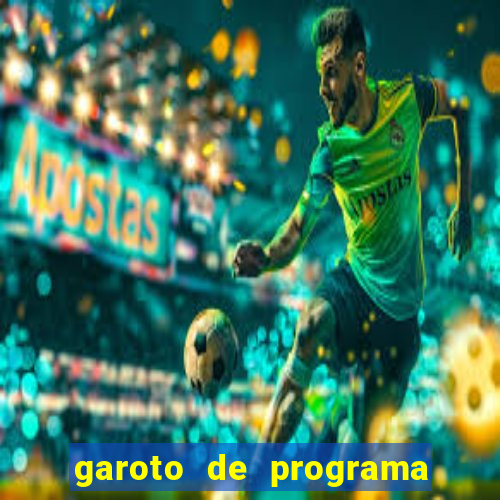 garoto de programa da zona leste